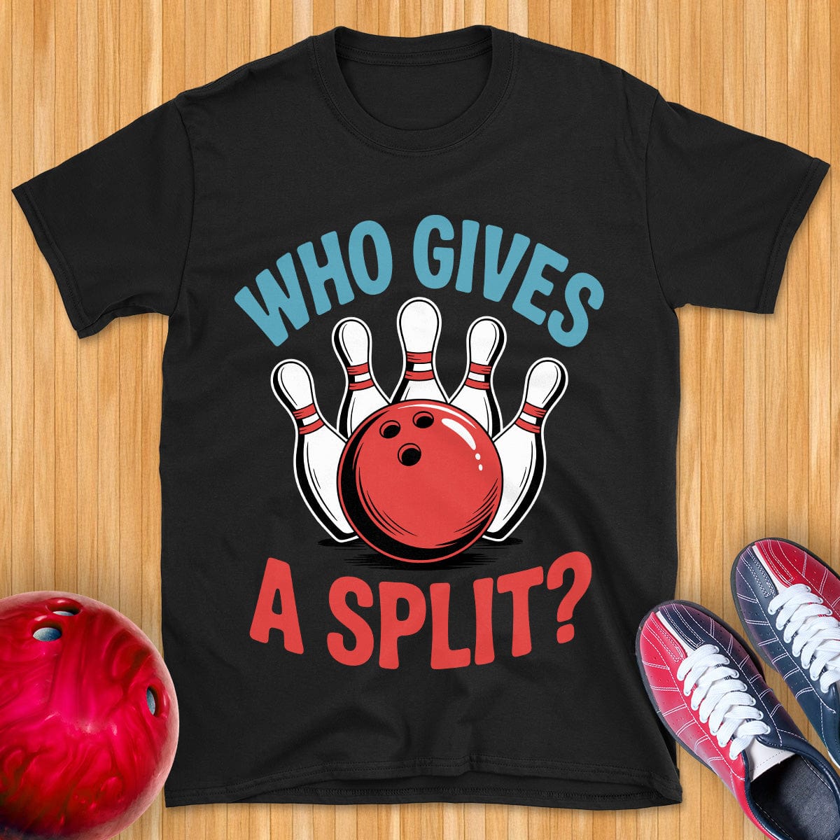 Who Gives A Split T-Shirt