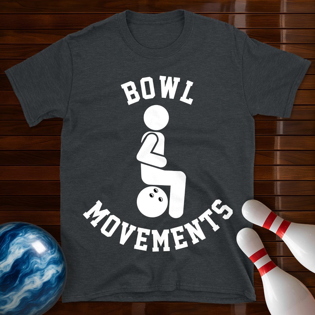 Bowl Movements Bowling Team T-Shirt