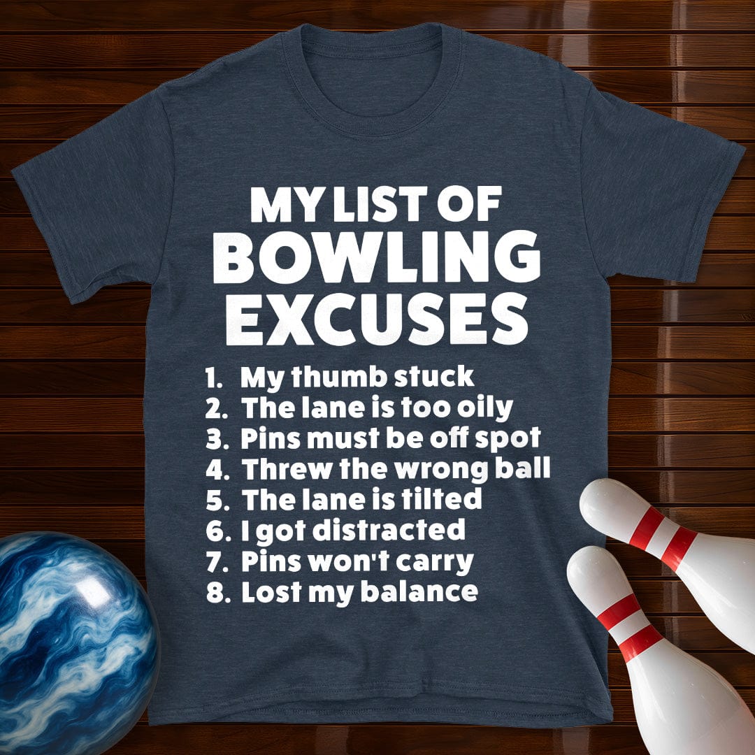 Bowling Excuses T-Shirt