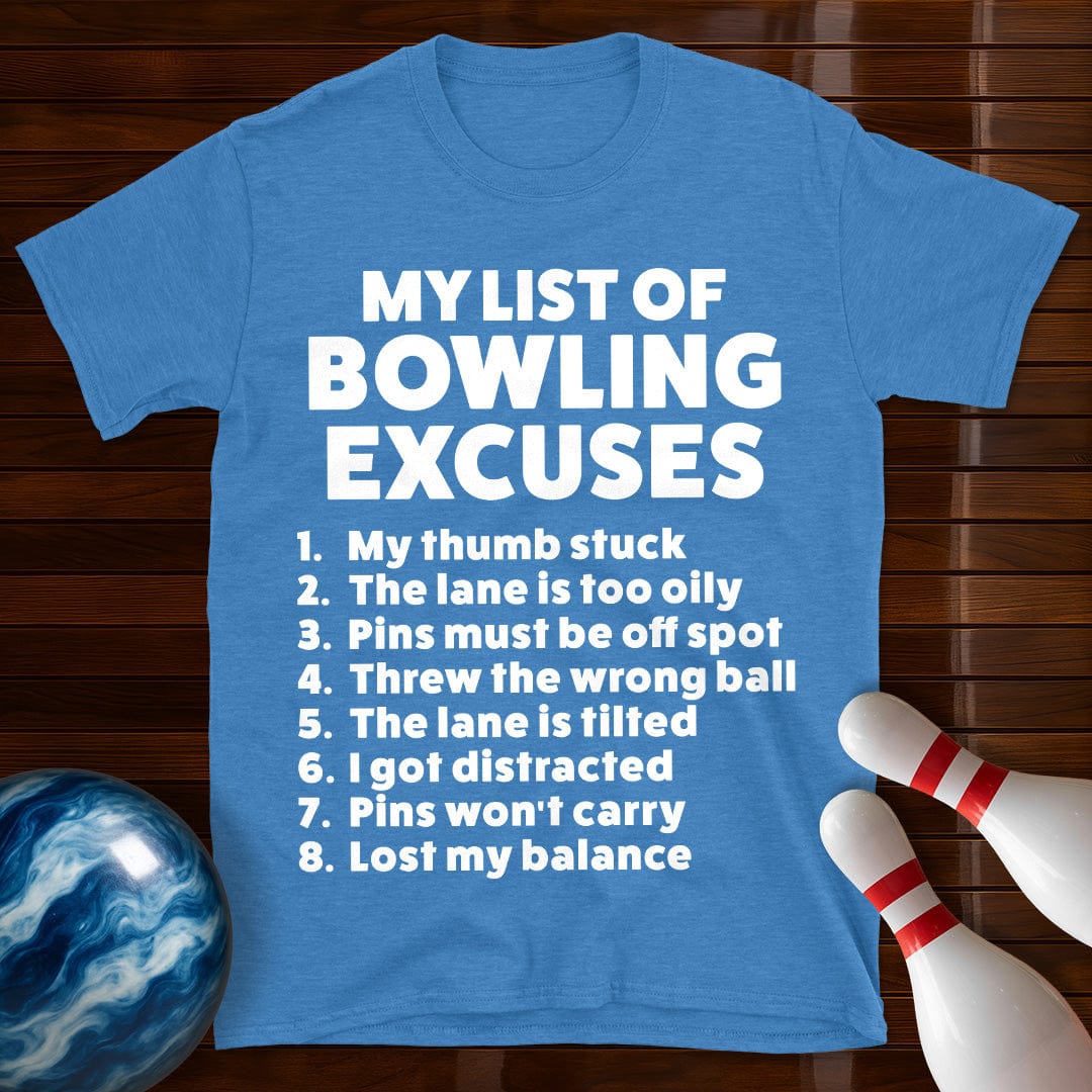 Bowling Excuses T-Shirt