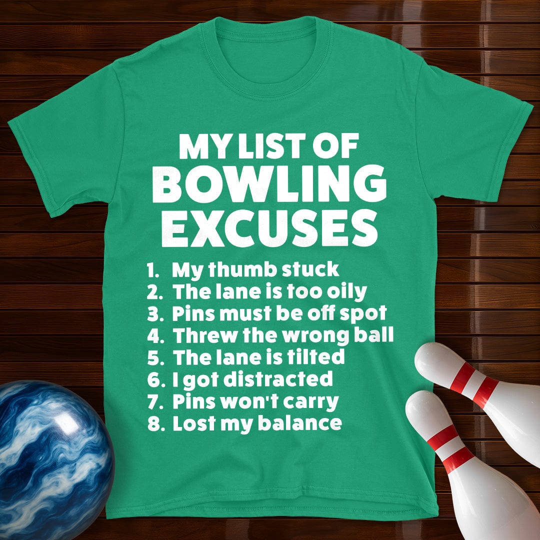 Bowling Excuses T-Shirt