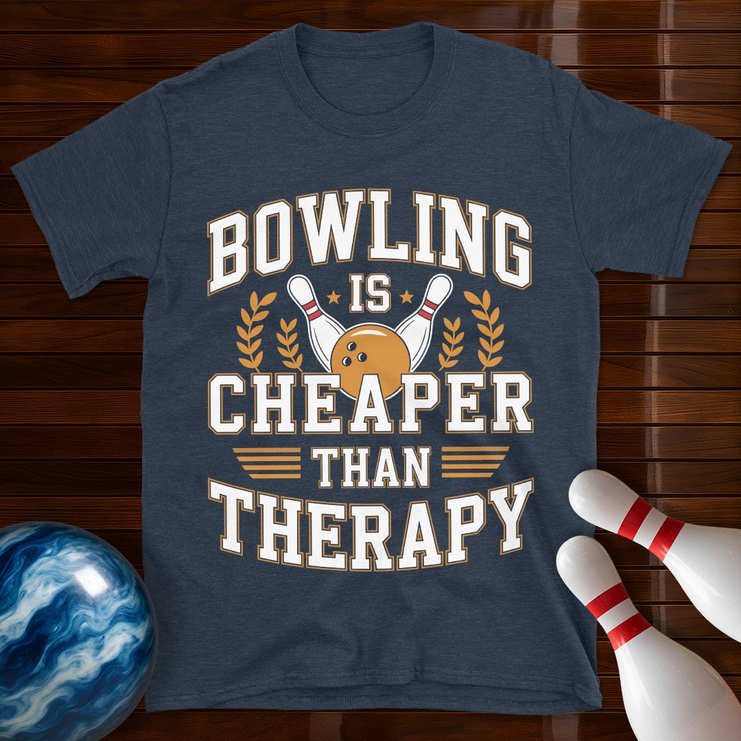 Bowling Is Cheaper Than Therapy Bowling Shirt