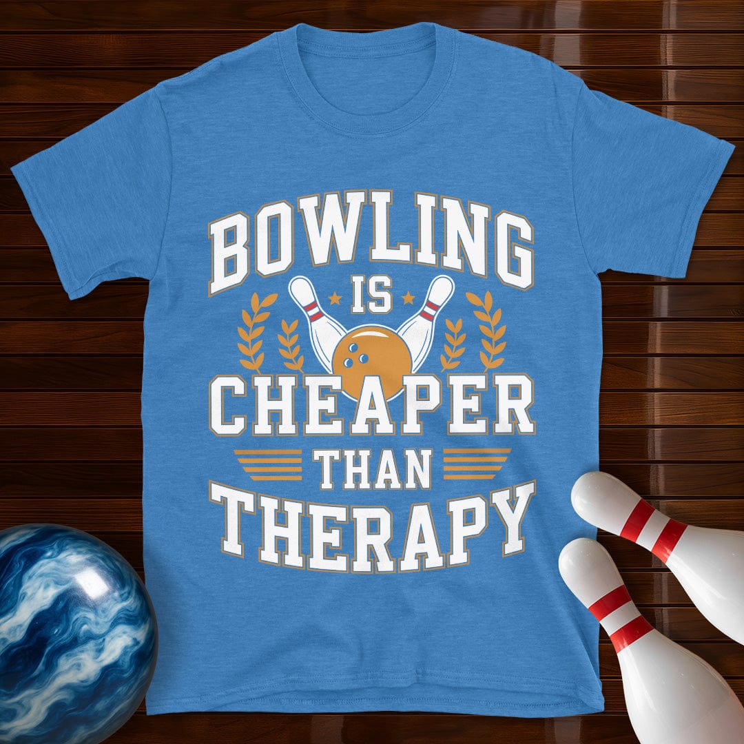 Bowling Is Cheaper Than Therapy Bowling Shirt