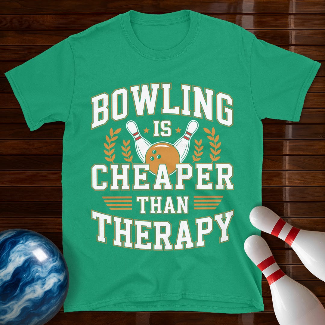 Bowling Is Cheaper Than Therapy Bowling Shirt