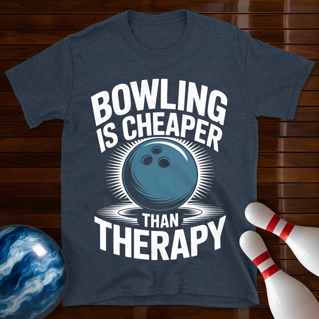 Bowling Is Cheaper Than Therapy Bowling T-Shirt