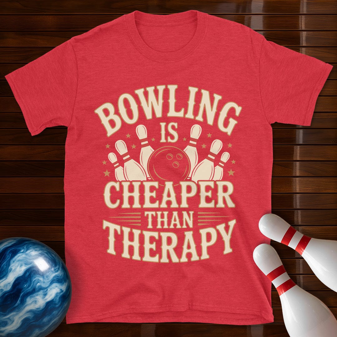 Bowling Is Cheaper Than Therapy Funny Bowling Shirt