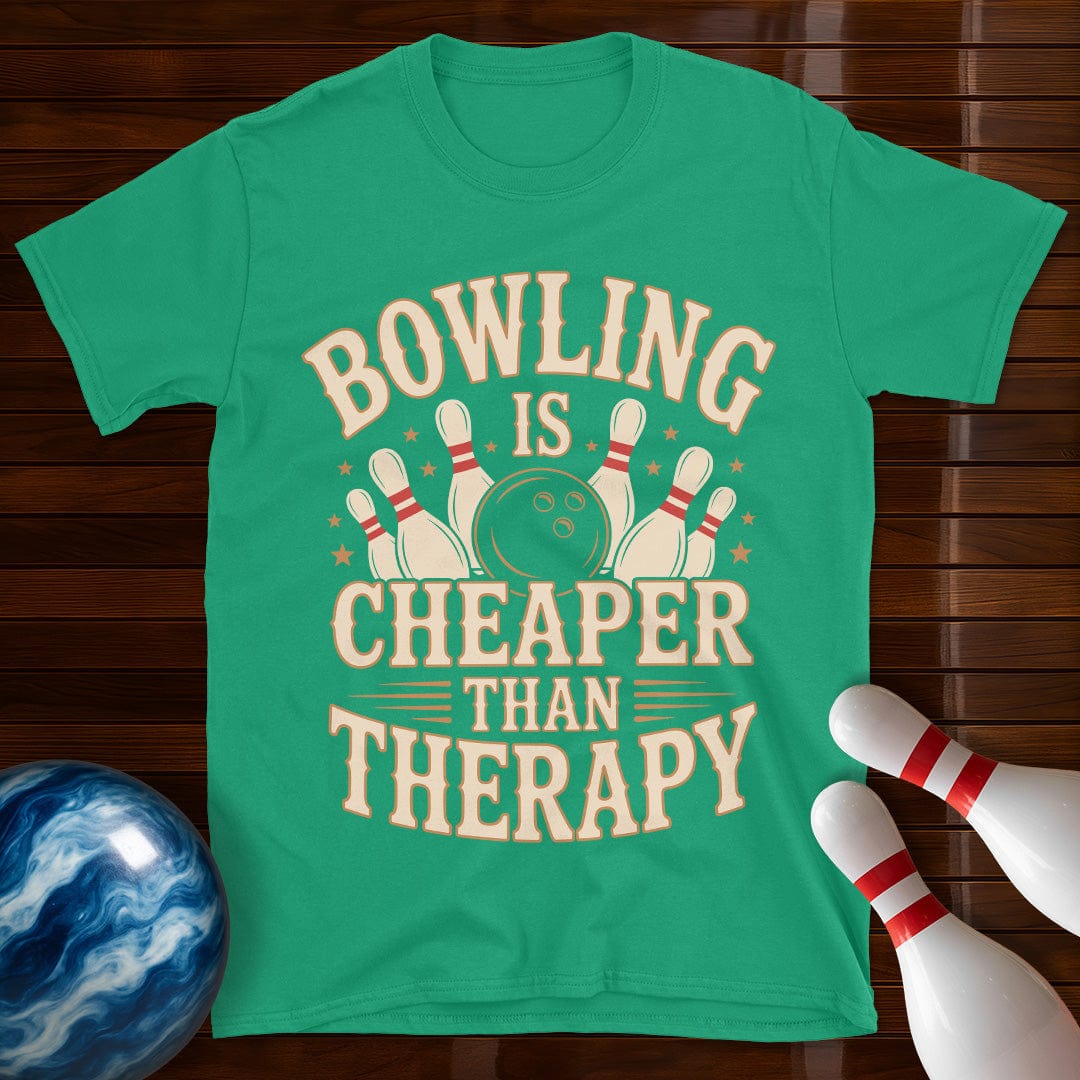 Bowling Is Cheaper Than Therapy Funny Bowling Shirt