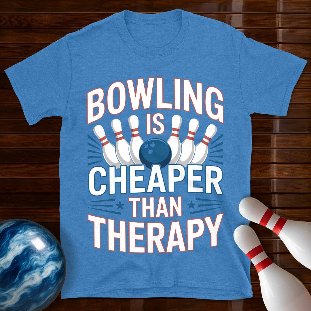 Bowling Is Cheaper Than Therapy Funny Bowling T-Shirt