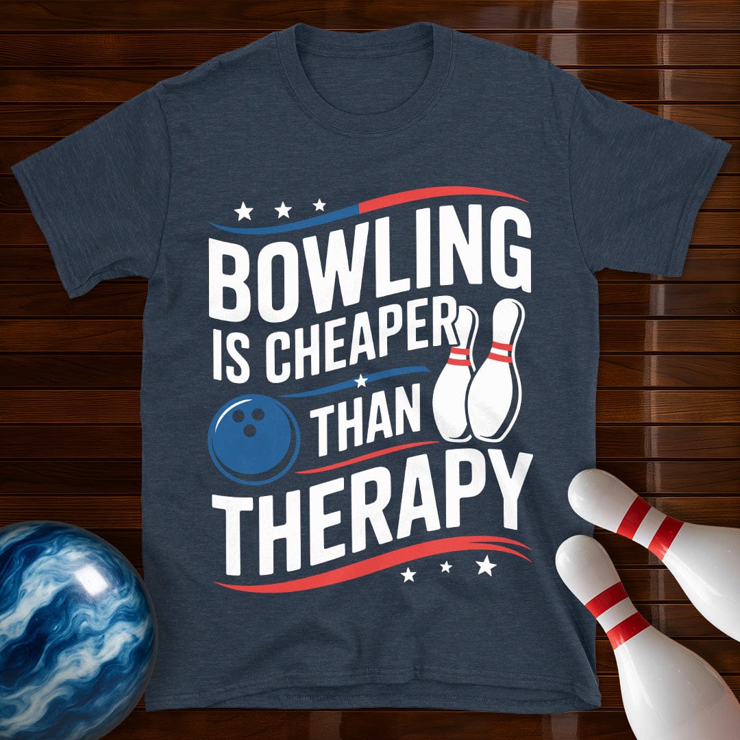 Bowling Is Cheaper Than Therapy Funny Bowling Tee