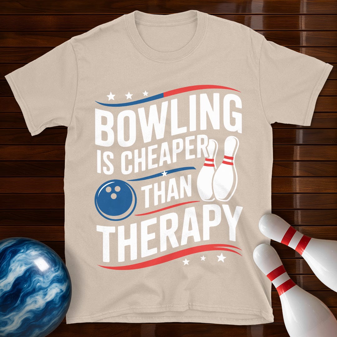 Bowling Is Cheaper Than Therapy Funny Bowling Tee
