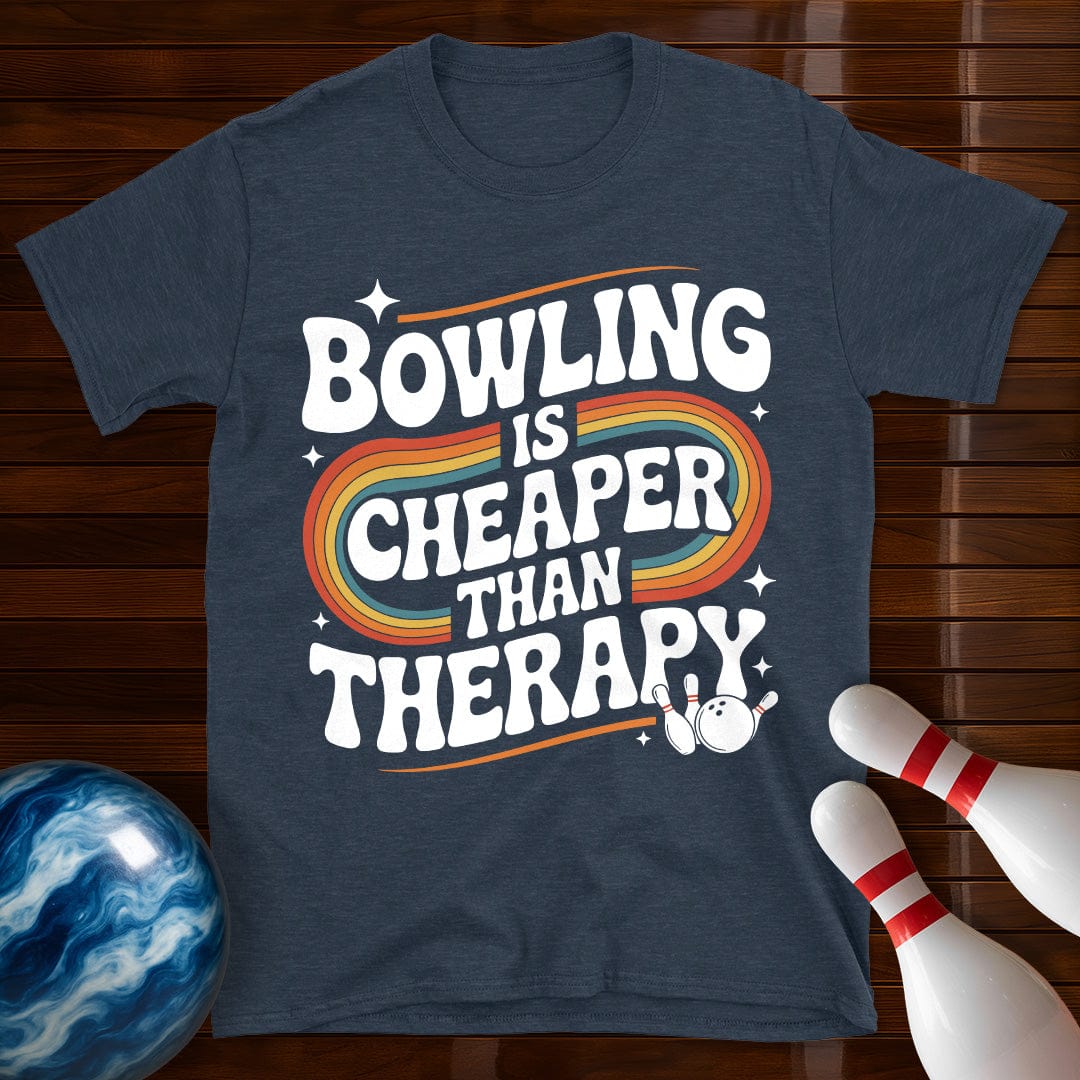 Bowling Is Cheaper Than Therapy Shirt