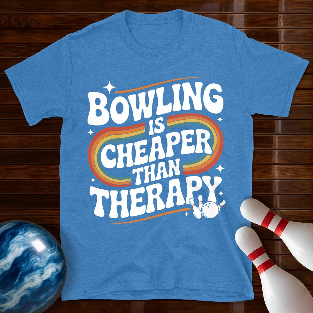 Bowling Is Cheaper Than Therapy Shirt