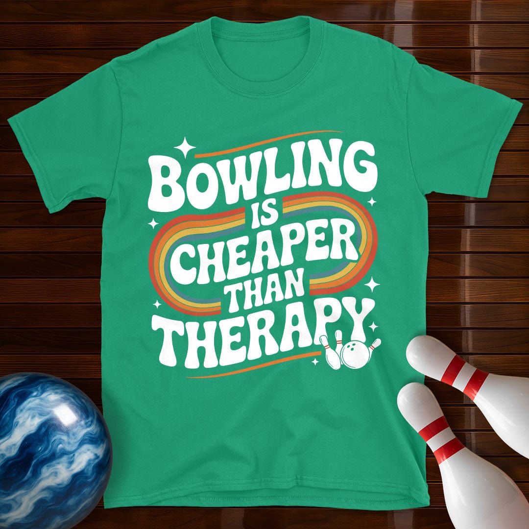 Bowling Is Cheaper Than Therapy Shirt