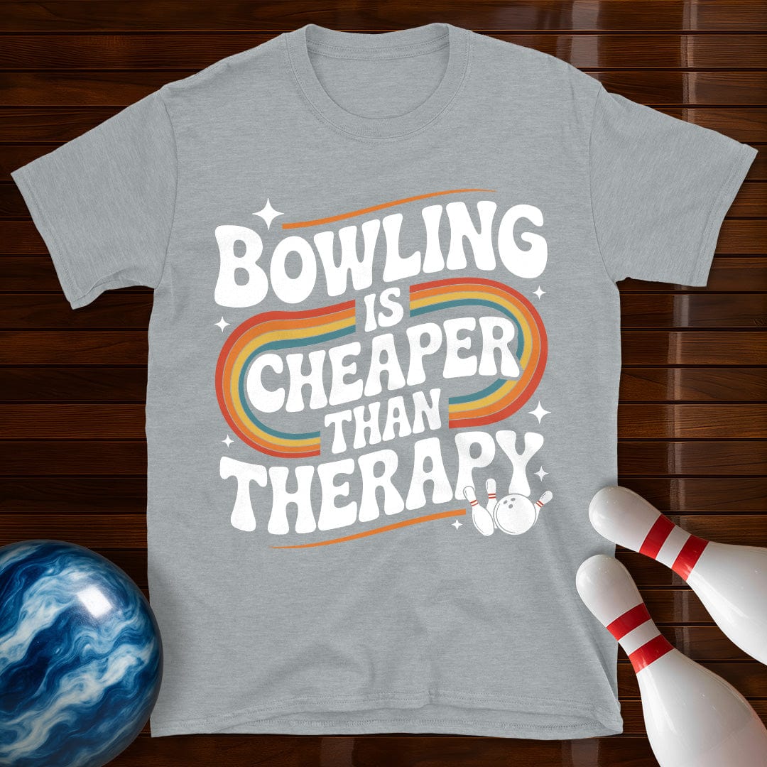 Bowling Is Cheaper Than Therapy Shirt
