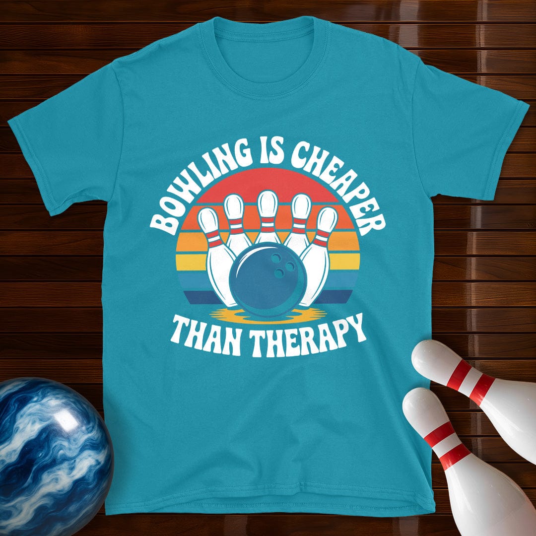 Bowling Is Cheaper Than Therapy Tee