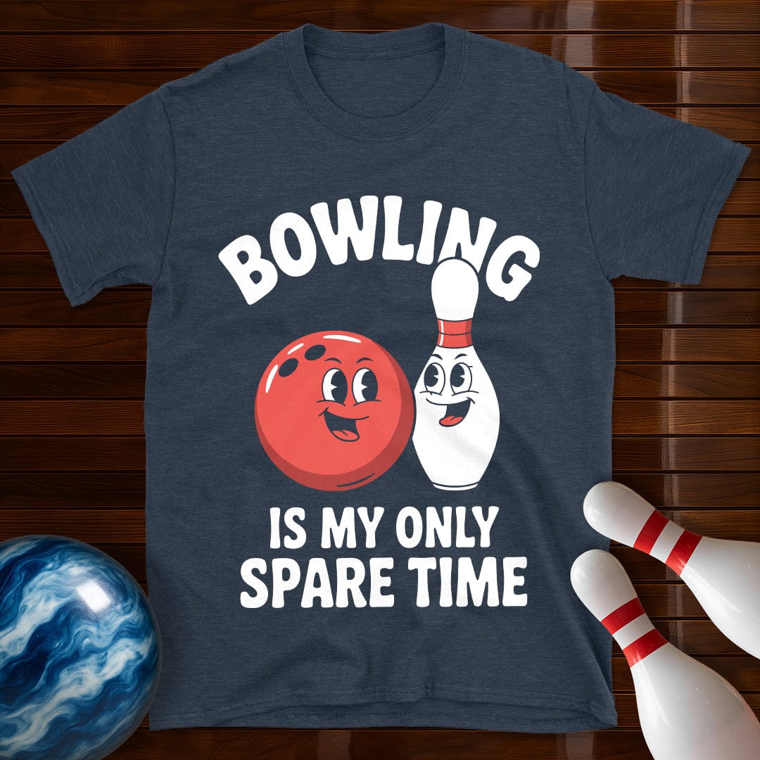 Bowling Is My Only Spare Time T-Shirt