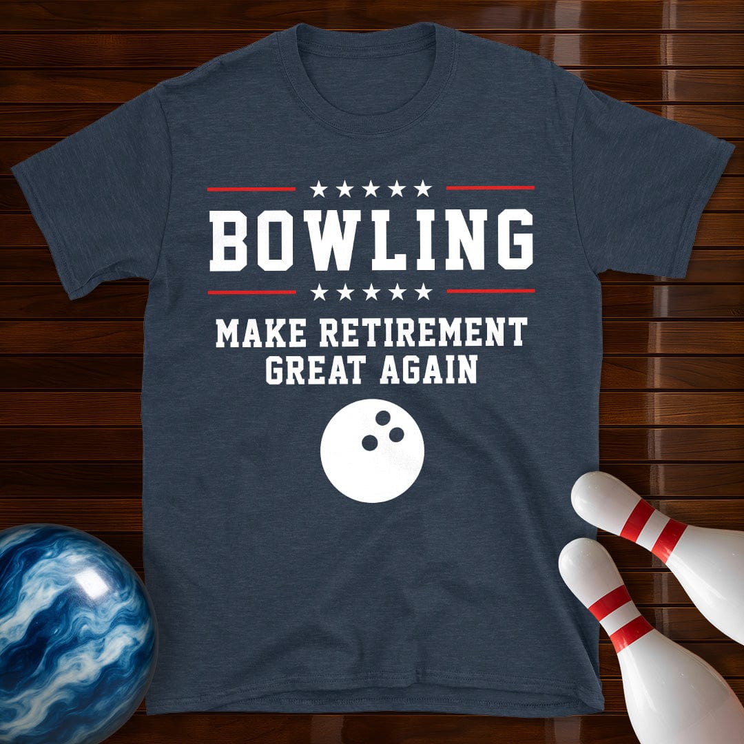 Bowling Make Retirement Great Again T-Shirt