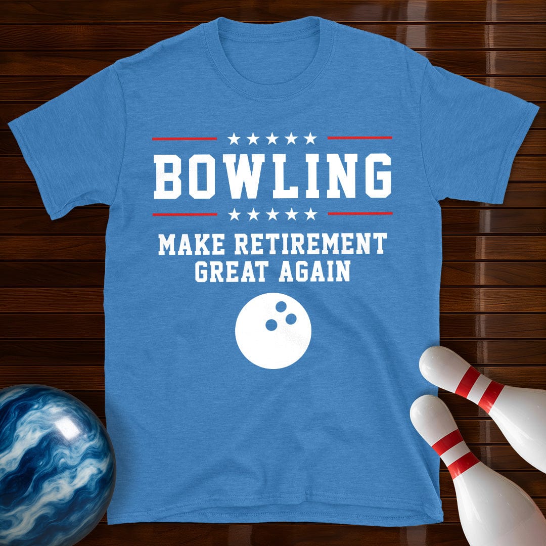 Bowling Make Retirement Great Again T-Shirt