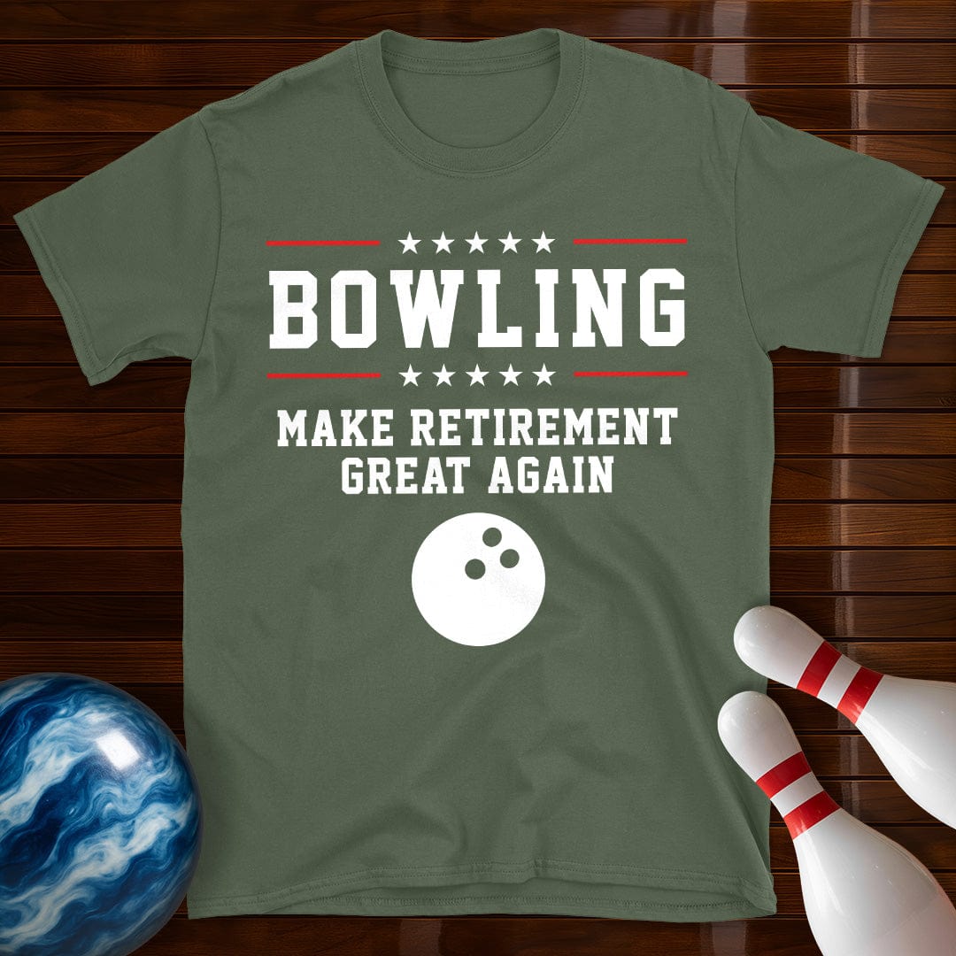 Bowling Make Retirement Great Again T-Shirt