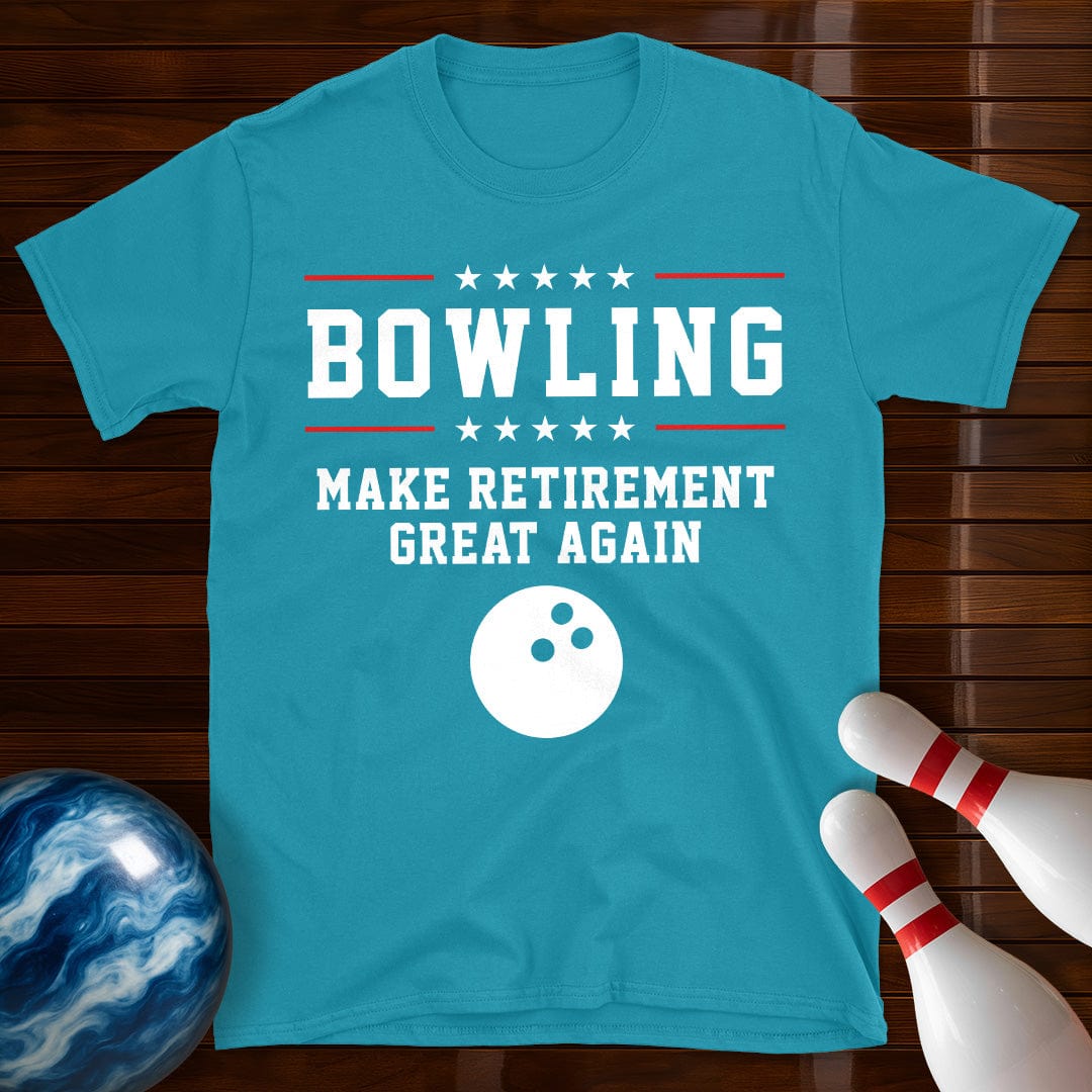 Bowling Make Retirement Great Again T-Shirt