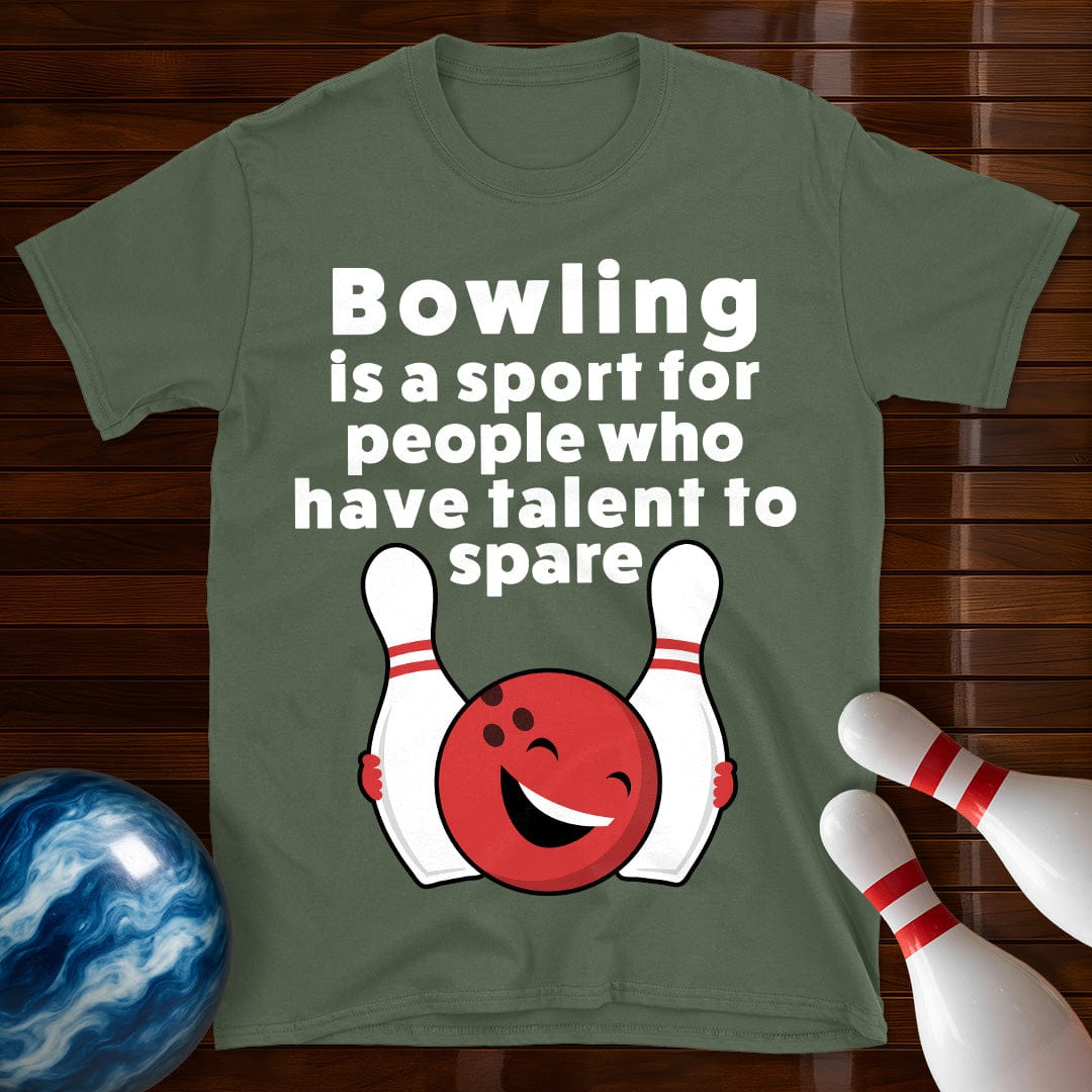 Bowling Talent To Spare Funny T-Shirt