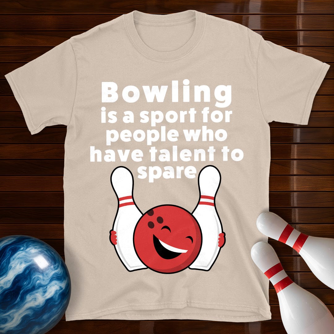 Bowling Talent To Spare Funny T-Shirt