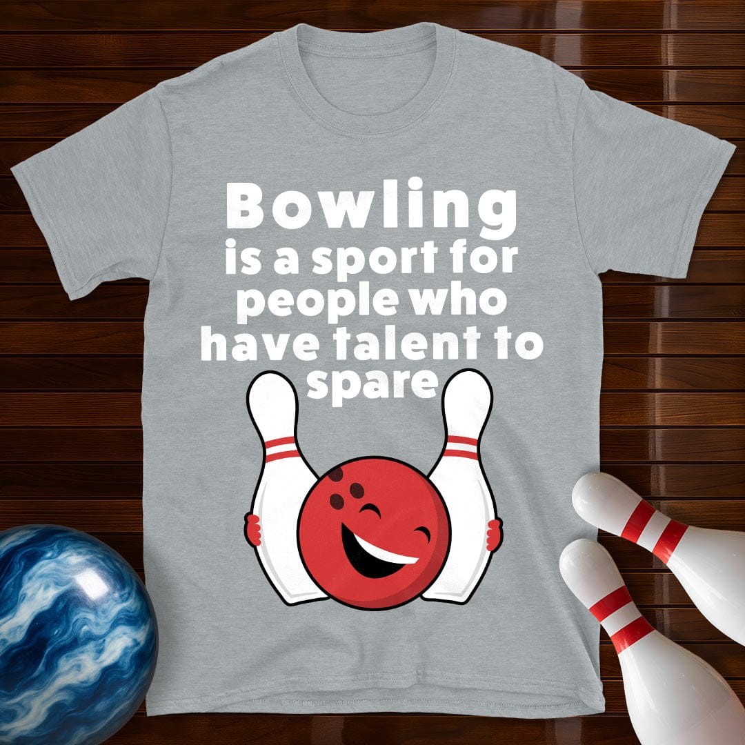 Bowling Talent To Spare Funny T-Shirt