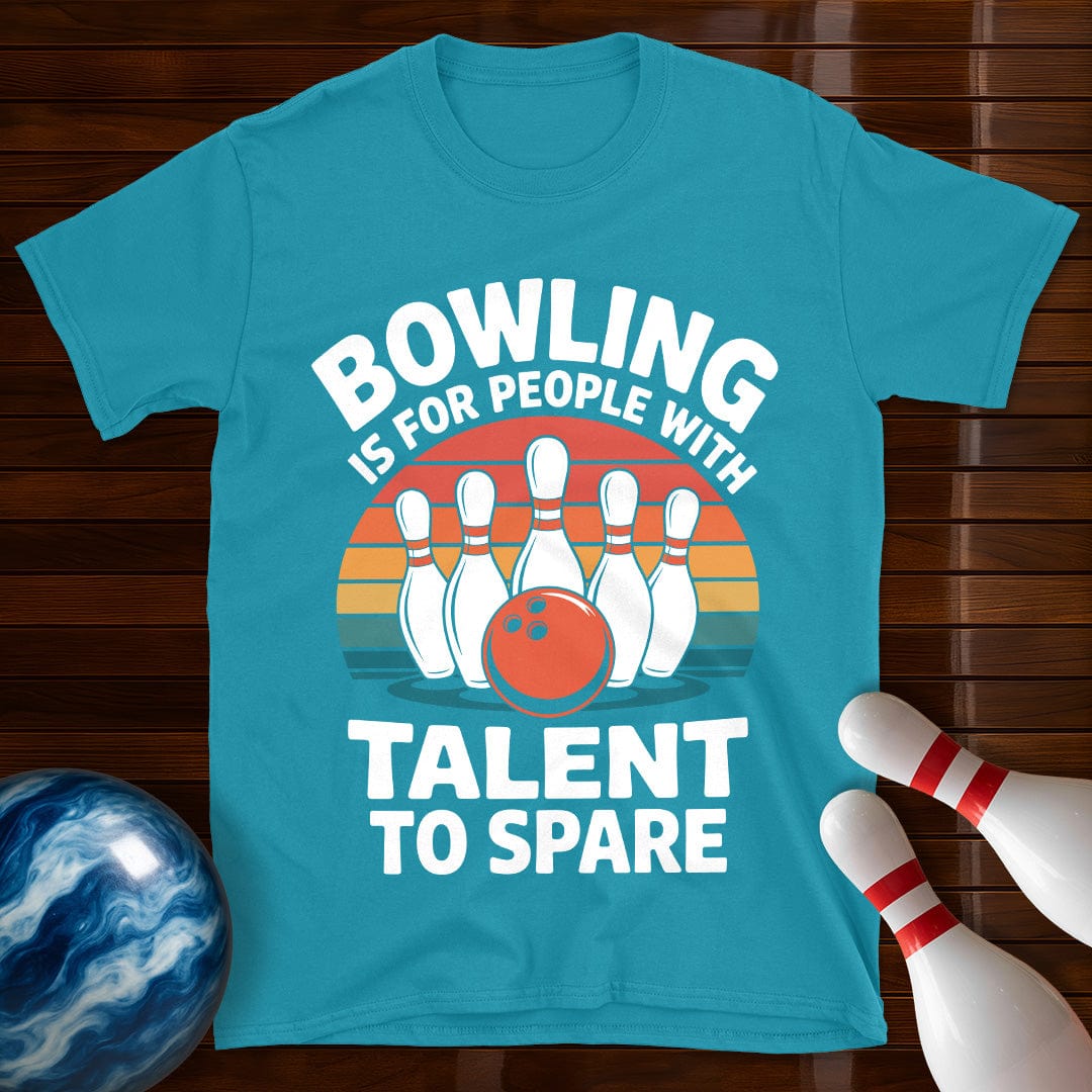 Bowling Talent To Spare T-Shirt