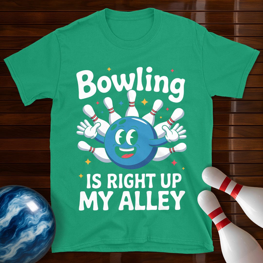 Bowling is Right up my Alley Funny T-Shirt