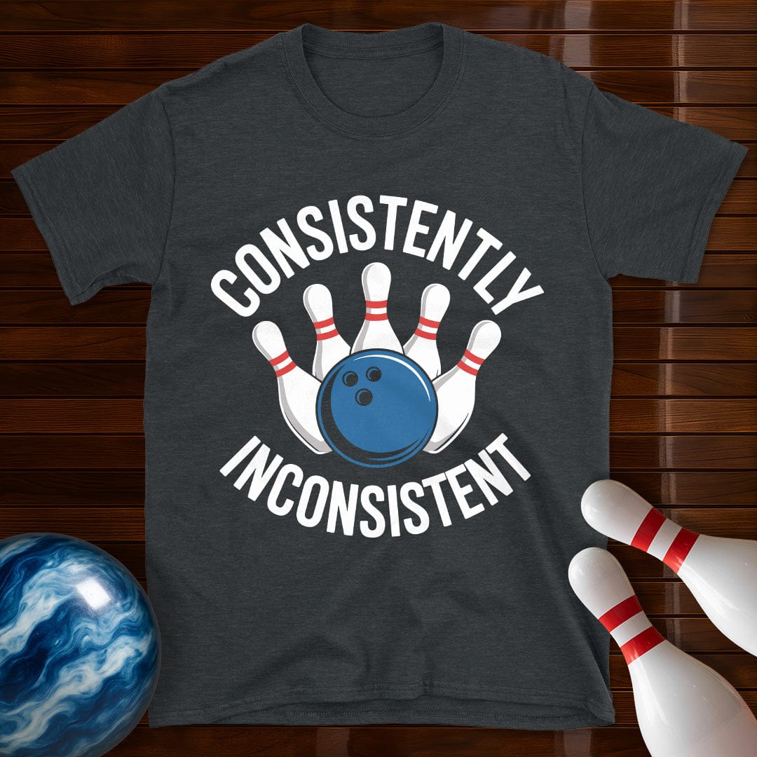 Consistently Inconsistent Bowling Funny Bowling Tee