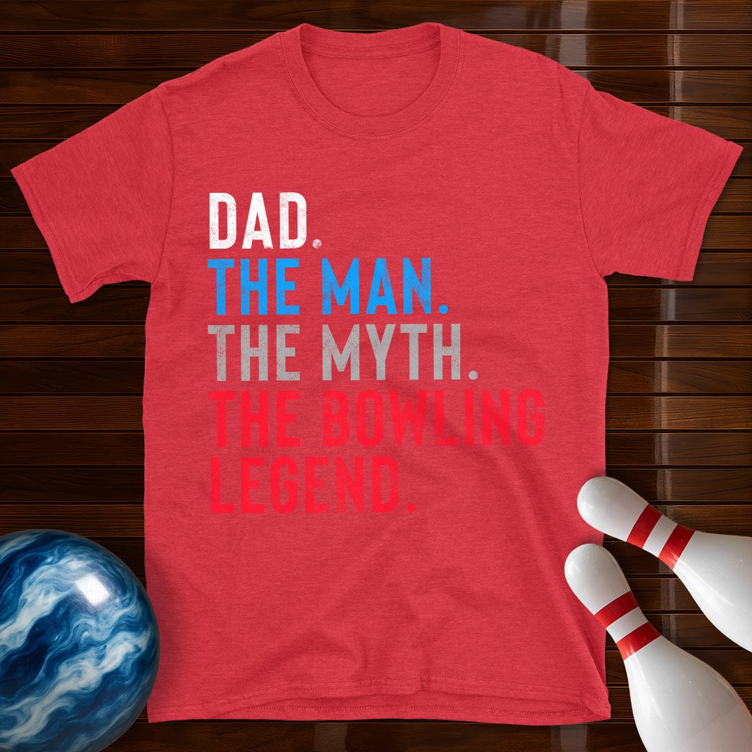 Dad The Man The Myth Bowling Legend T-Shirt