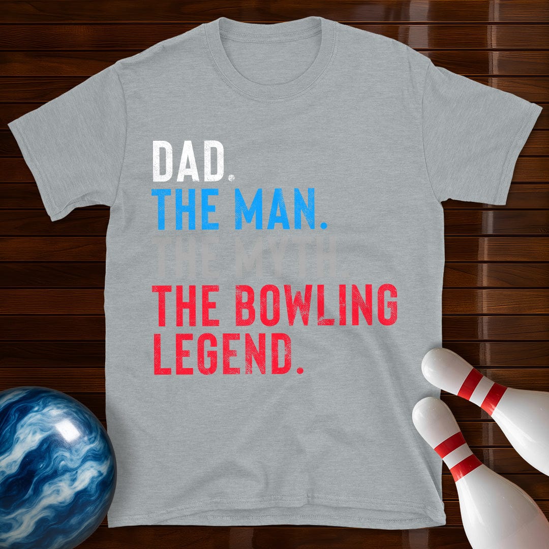 Dad The Man The Myth Bowling Legend T-Shirt
