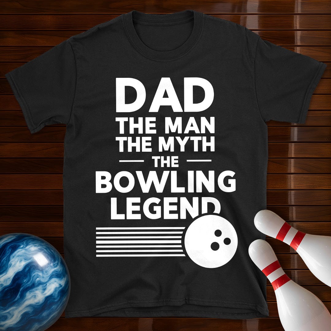 Dad The Man The Myth Bowling T-Shirt