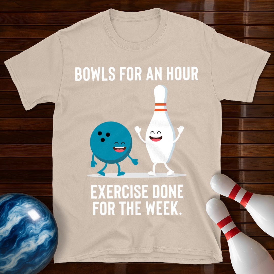Funny Bowls For And Hour T-Shirt
