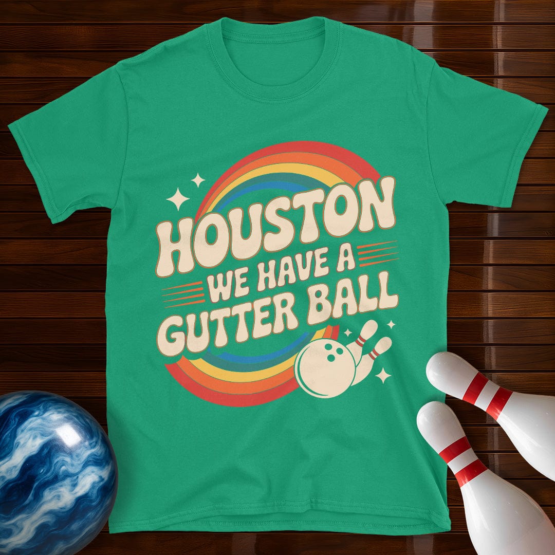 Houston We Have A Gutter Ball T-Shirt