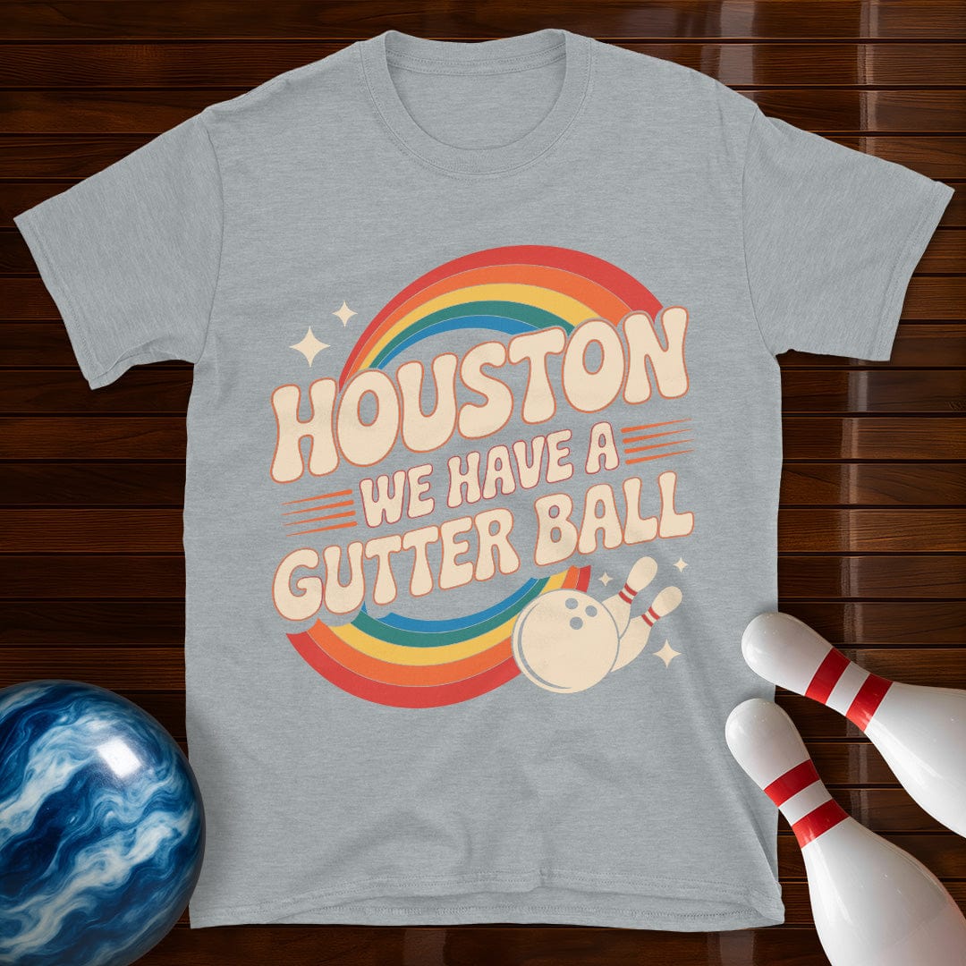 Houston We Have A Gutter Ball T-Shirt