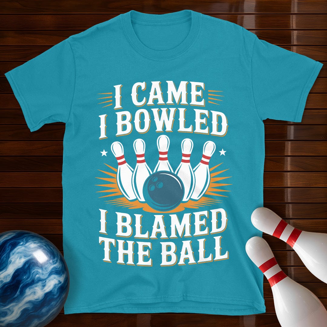 I Came I Bowled I Blamed The Ball T-Shirt