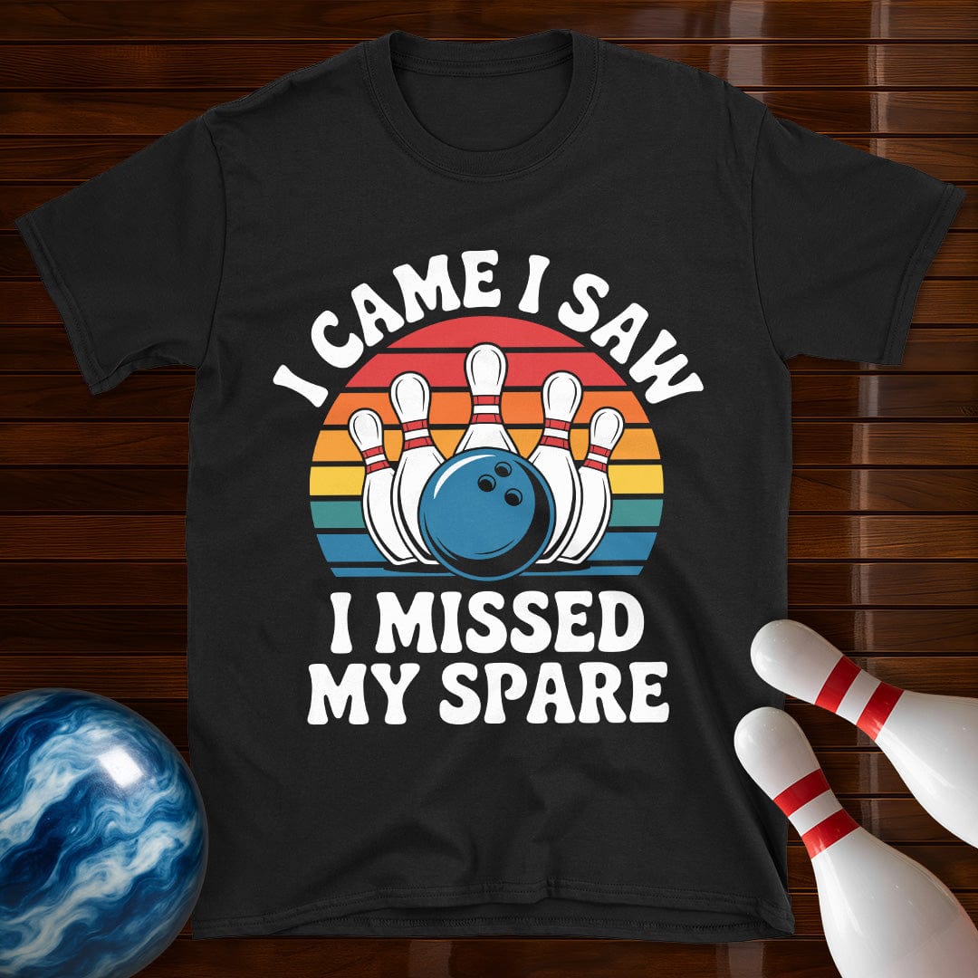 I Came I Saw I Missed My Spare Shirt