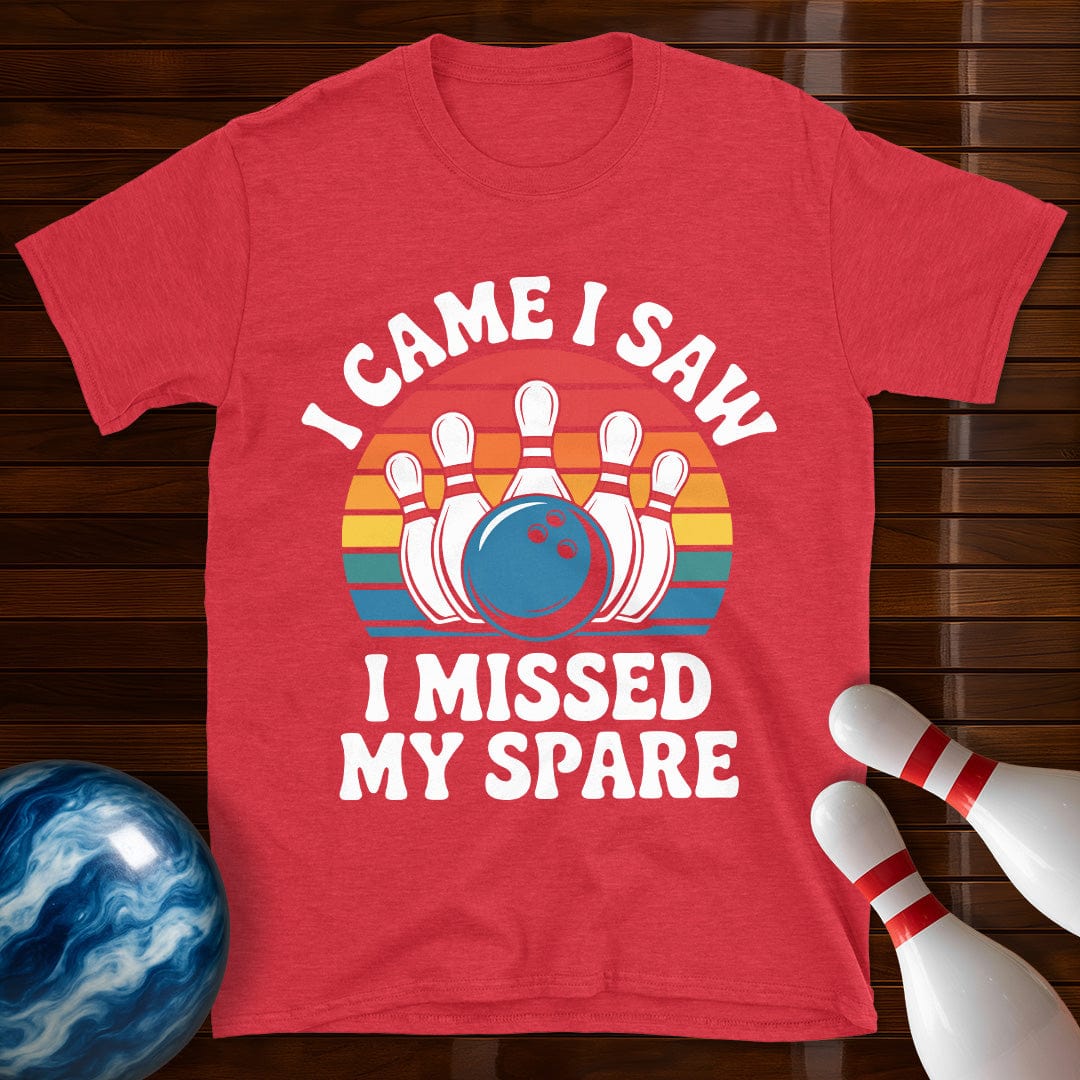 I Came I Saw I Missed My Spare Shirt