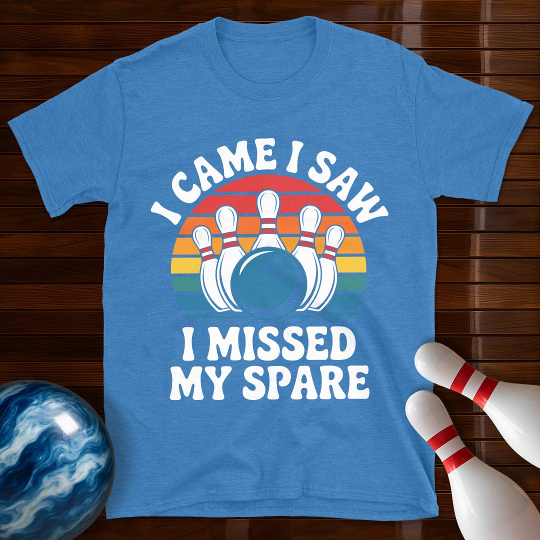 I Came I Saw I Missed My Spare Shirt