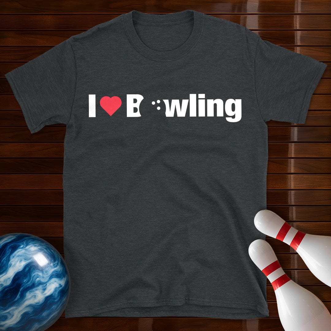 I Love Bowling T-Shirt