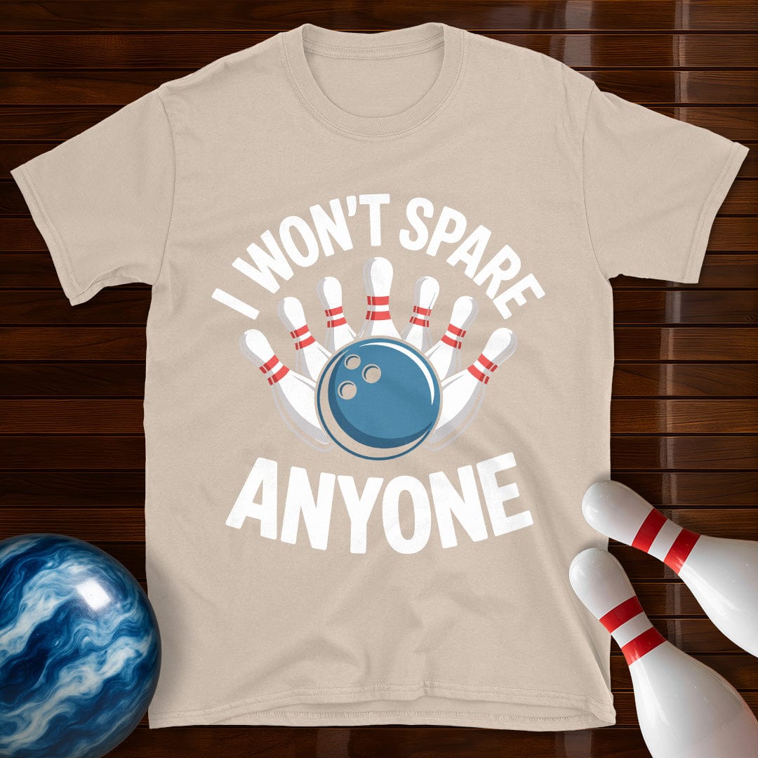 I Won't Spare Anyone Bowling Shirt
