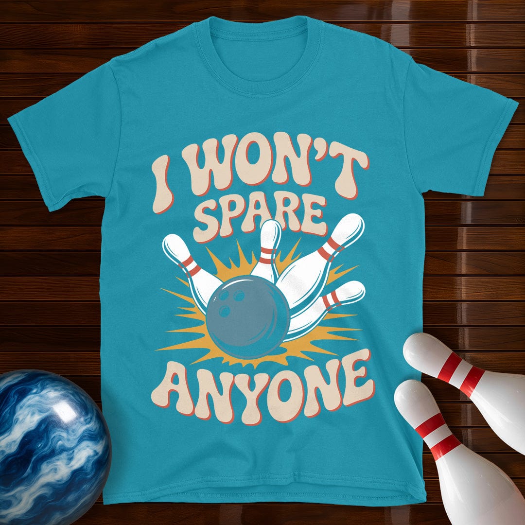 I Won't Spare Anyone Shirt