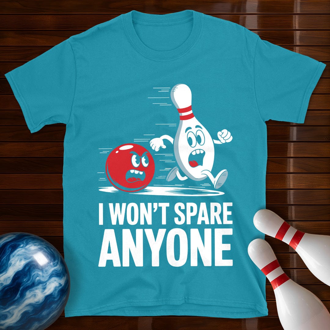 I Won't Spare Anyone T-Shirt