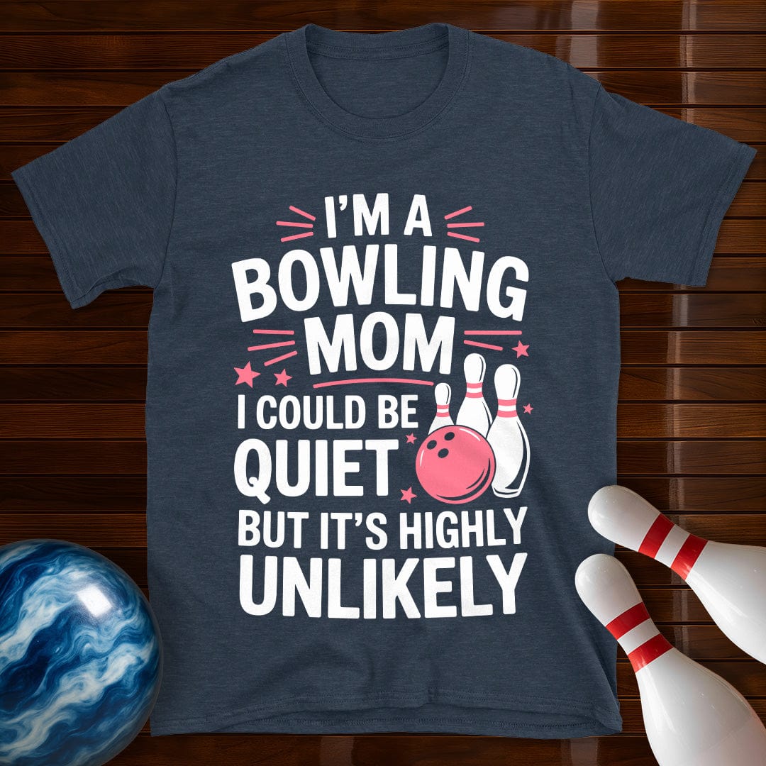 I'm A Bowling Mom T-Shirt