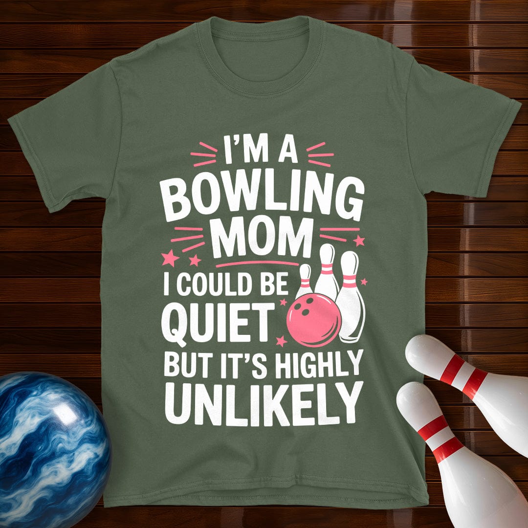 I'm A Bowling Mom T-Shirt