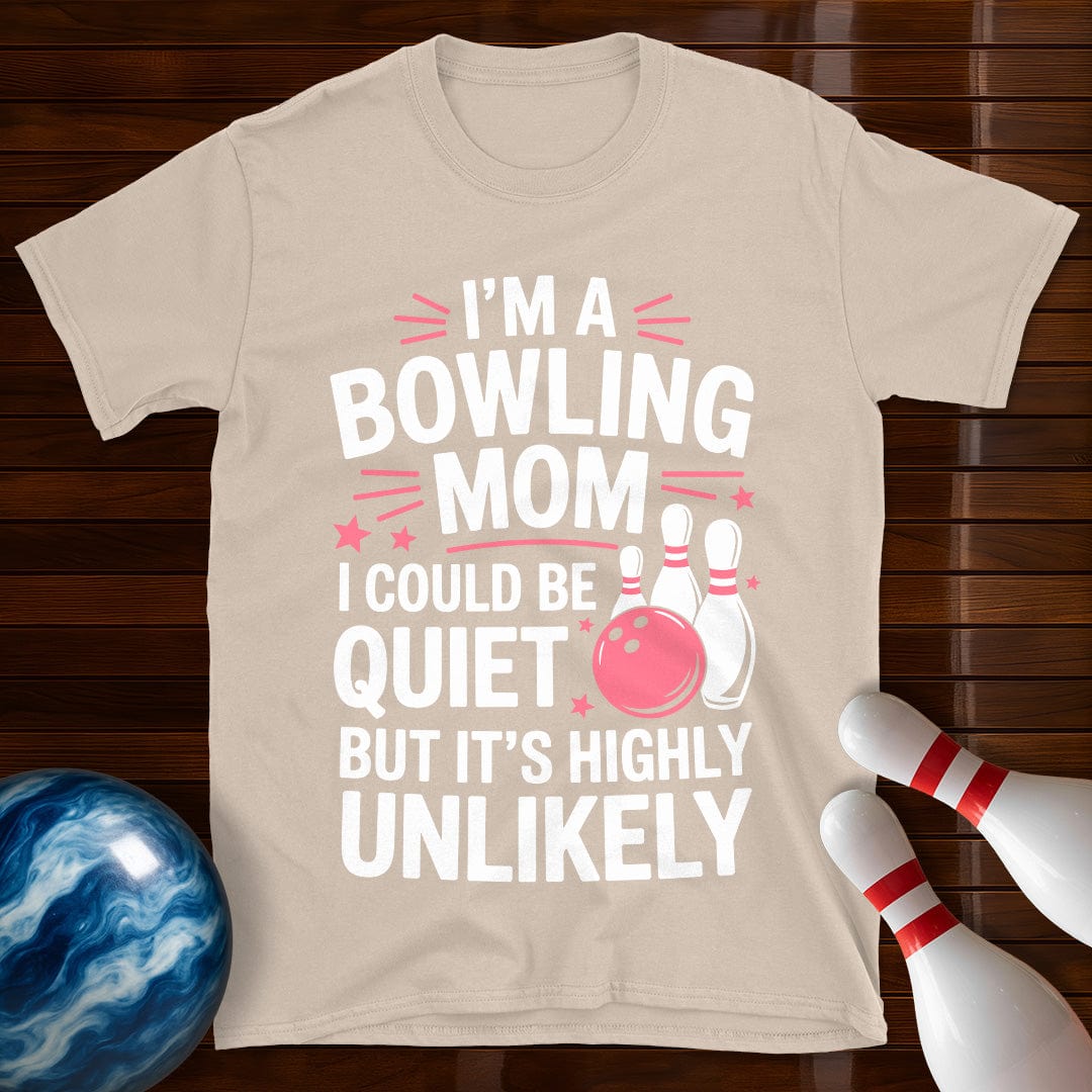 I'm A Bowling Mom T-Shirt
