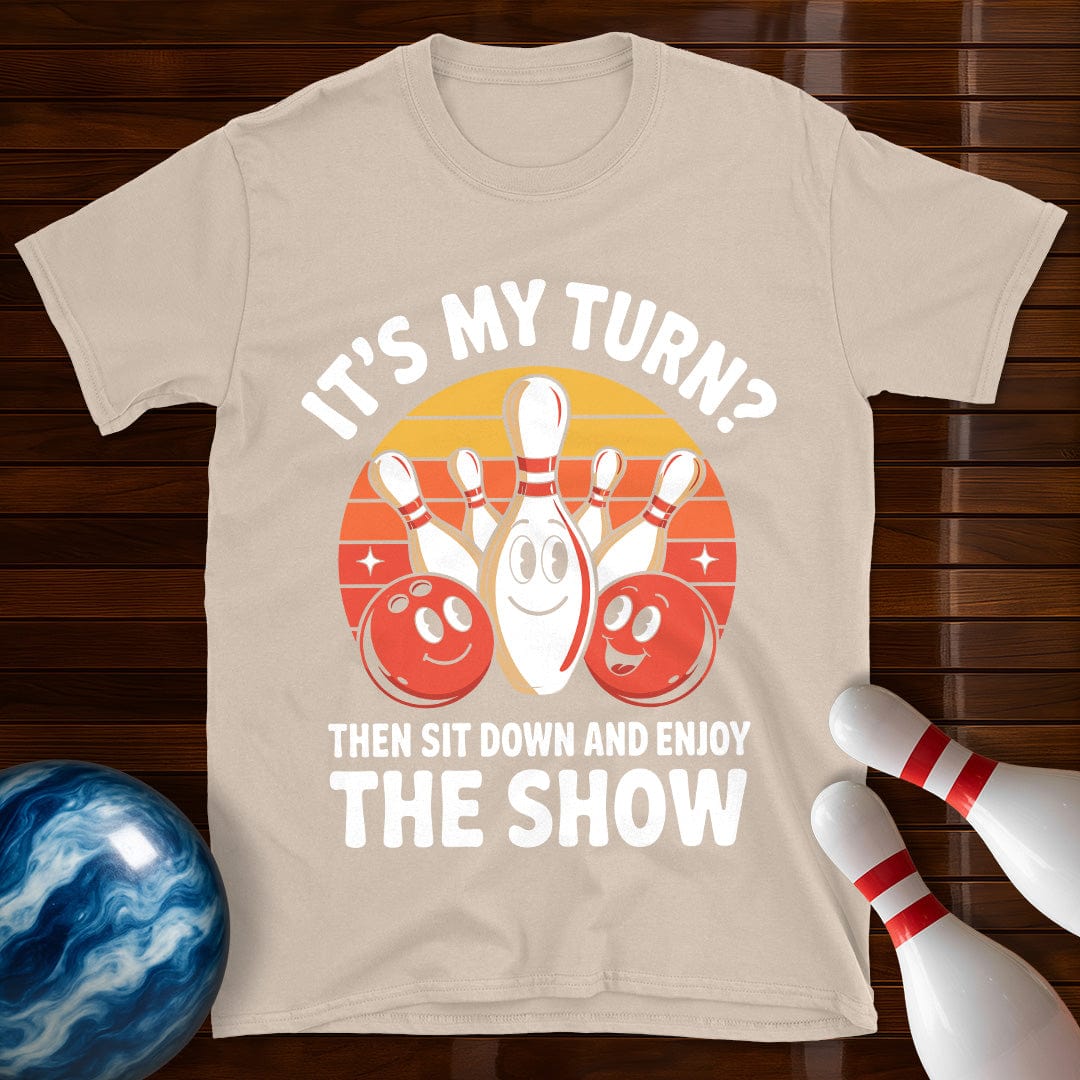 It's My Turn Funny Bowling T-Shirt
