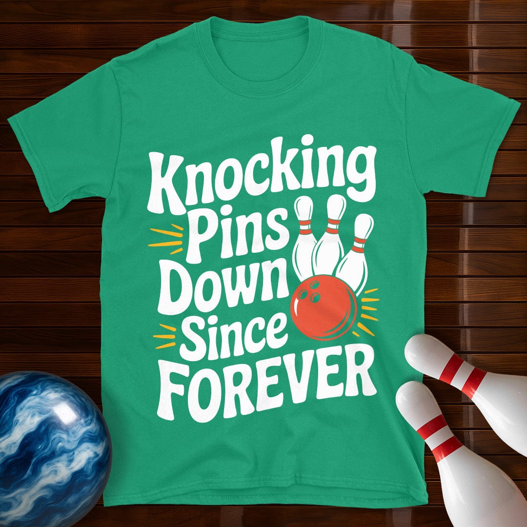 Knocking Pins Down Since Forever T-Shirt