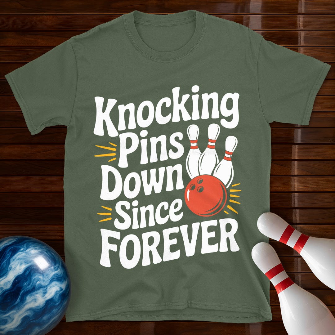 Knocking Pins Down Since Forever T-Shirt